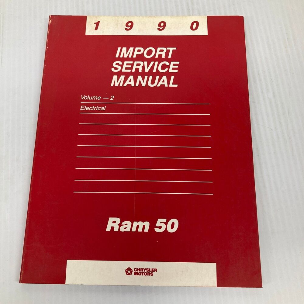 Ram 50 Import Service Manual Electrical Volume 2 1990